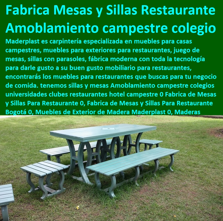 Amoblamiento campestre colegios universidades clubes restaurantes hotel campestre 0 Fabrica de Mesas y Sillas Para Restaurante 0, Fabrica de Mesas y Sillas Para Restaurante Bogotá 0, Muebles de Exterior de Madera Maderplast 0, Man 33 Amoblamiento campestre colegios universidades Muebles De Terrazas De Exterior 0 Interior 0 Muebles De Jardín Y Exteriores 0 Muebles Para Exteriores De Madera Plástica Maderplast 0 Muebles Para Hostelería Y Hotelería 0 Muebles Para Cafeteria 0 Muebles Para Restaurante 0 Diseño de Muebles Campestres 0 Fábrica de muebles Campestres, Muebles Campestres Para Exteriores 0 clubes restaurantes hotel campestre 0 Fabrica de Mesas y Sillas Para Restaurante 0, Fabrica de Mesas y Sillas Para Restaurante Bogotá 0, Muebles de Exterior de Madera Maderplast 0, Man 33